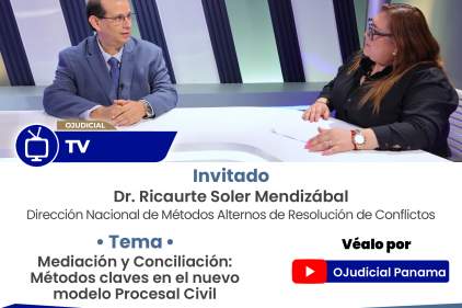 En OJudicial TV: “Mediación y conciliación, métodos claves en el nuevo Código Procesal Civil”   