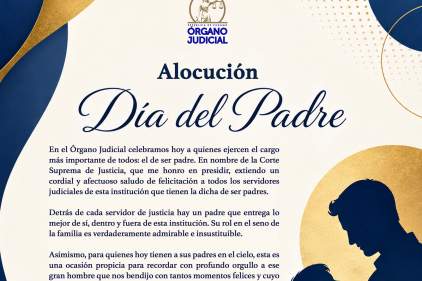 Un saludo especial de la Magistrada Presidenta de la CSJ por el Día del Padre