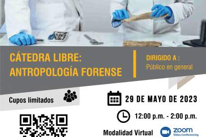 INSCRÍBETE EN LA CÁTEDRA LIBRE: ANTROPOLOGÍA FORENSE