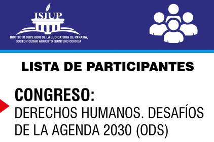 PARTICIPANTES PARA EL CONGRESO DE DERECHOS HUMANOS. DESAFÍOS DE LA AGENDA 2030 (ODS),