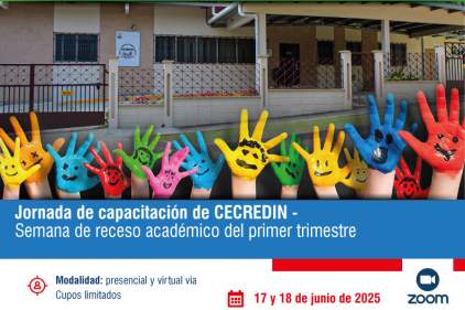 PARTICIPANTES DE LA JORNADA DE CAPACITACIÓN DE CECREDIN - SEMANA DE RECESO ACADÉMICO DEL PRIMER TRIMESTRE