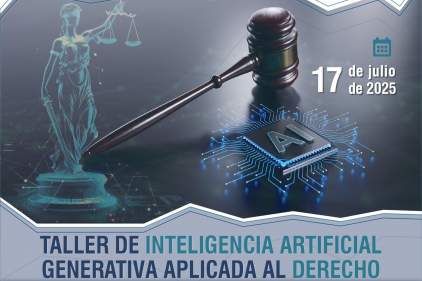 PARTICIPA EN EL TALLER DE INTELIGENCIA ARTIFICIAL GENERATIVA APLICADA AL DERECHO