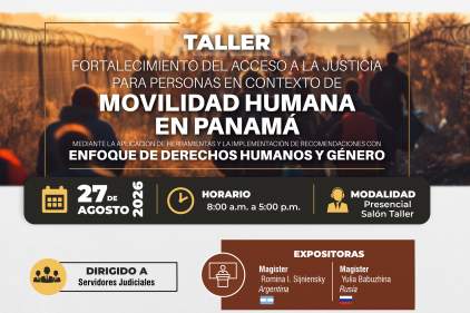 INSCRIBETE EN EL INSCRIPCIÓN PARA EL TALLER: FORTALECIMIENTO DEL ACCESO A LA JUSTICIA PARA PERSONAS EN CONTEXTO DE MOVIL