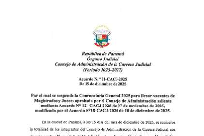 CACJ - Acuerdo N.° 01-CACJ-2025  Que suspende la Convocatoria General 2025 para llenar vacantes de Magistrados y Jueces
