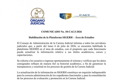 Comunicado No.10-CACJ-2026 de 6 de julio de 2026, por medio del cual se habilita la plataforma SIGERH