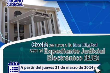 Coclé se une a la Era Digital con el Expediente Judicial Electrónico